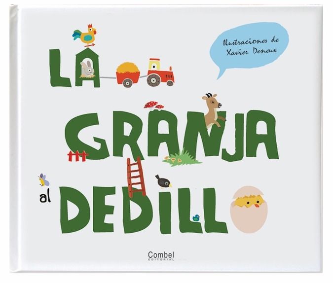 LA GRANJA AL DEDILLO. 