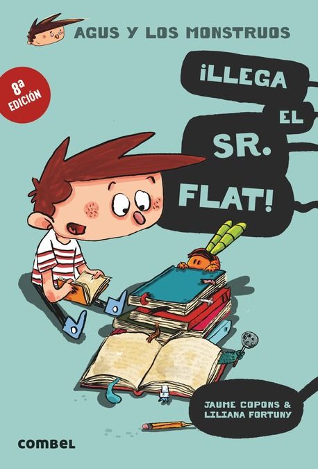 ¡LLEGA EL SR. FLAT!. AGUS Y LOS MONSTRUOS 1