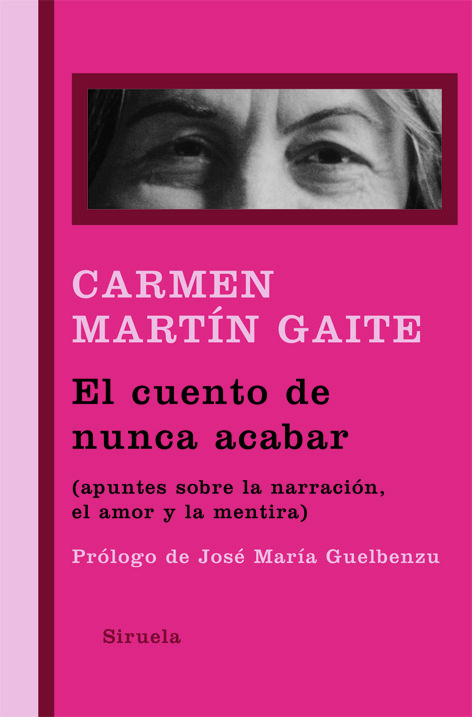 EL CUENTO DE NUNCA ACABAR. (APUNTES SOBRE LA NARRACIÓN, EL AMOR Y LA MENTIRA)