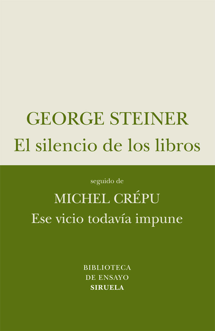 EL SILENCIO DE LOS LIBROS / ESE VICIO TODAVÍA IMPUNE. 