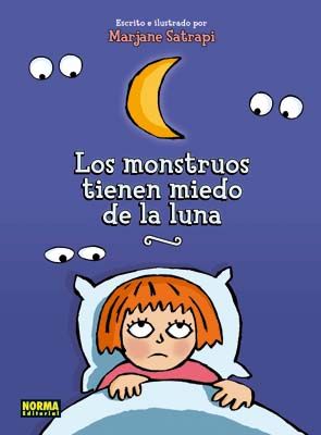 LOS MONSTRUOS TIENEN MIEDO DE LA LUNA. 