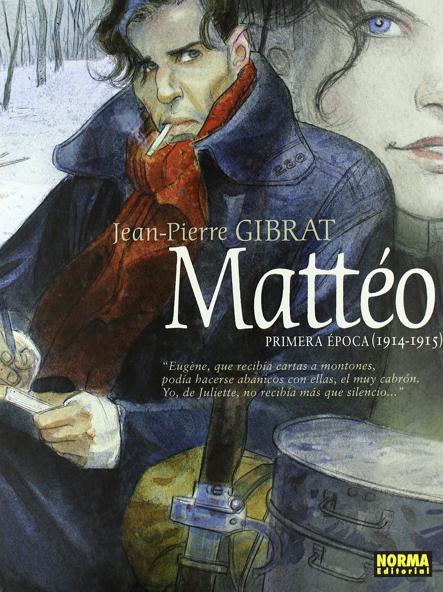 MATTÉO. PRIMERA ÉPOCA (1914-1915)