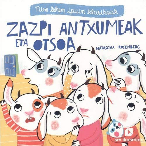 ZAZPI ANTXUMEAK ETA OTSOA (EUSKERA).