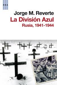 LA DIVISION AZUL. 