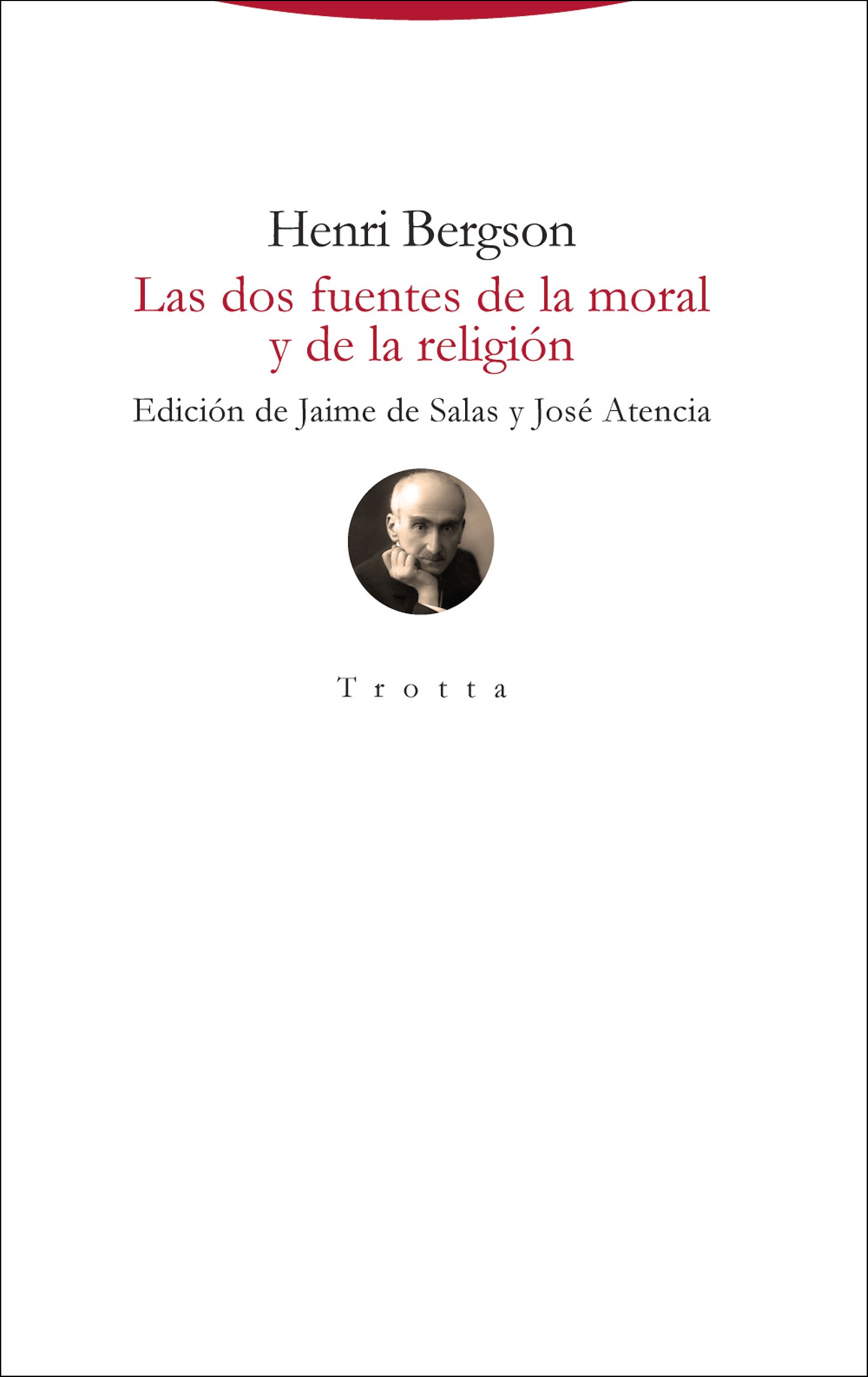 LAS DOS FUENTES DE LA MORAL Y DE LA RELIGIÓN