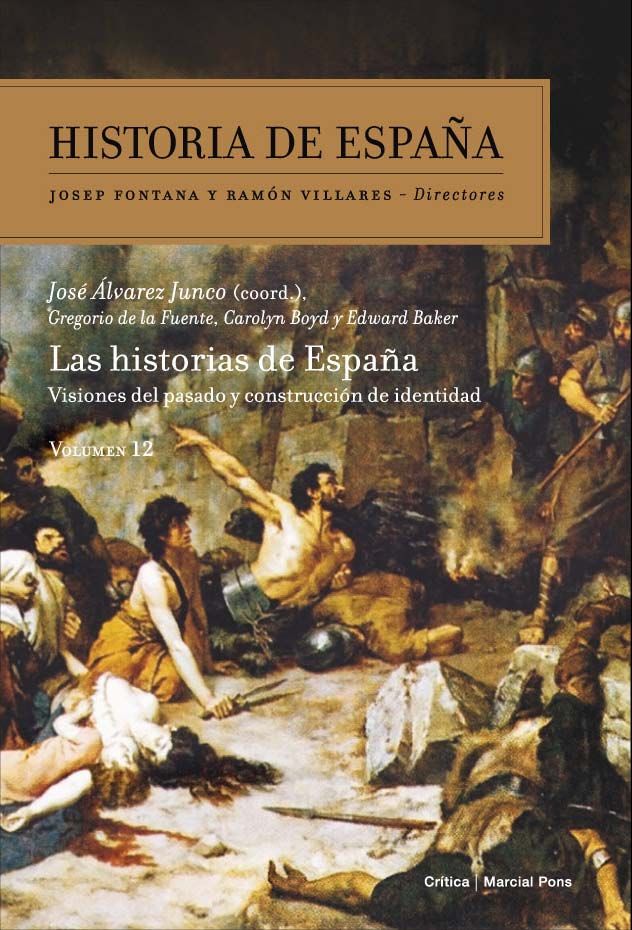 LAS HISTORIAS DE ESPAÑA. HISTORIA DE ESPAÑA VOL. 12