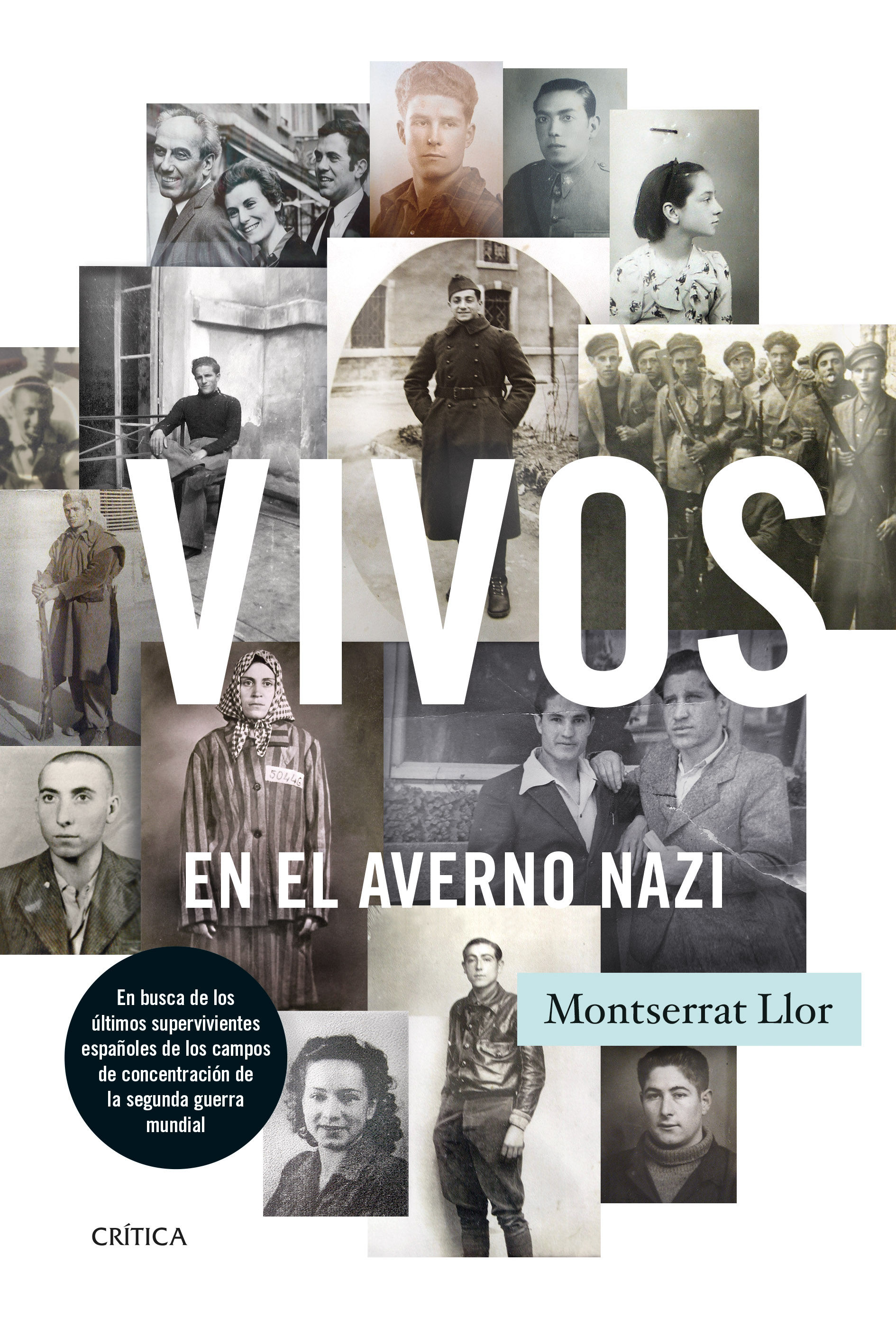 VIVOS EN EL AVERNO NAZI. EN BUSCA DE LOS ÚLTIMOS SUPERVIVIENTES ESPAÑOLES DE LOS CAMPOS DE CONCENTRACIÓN