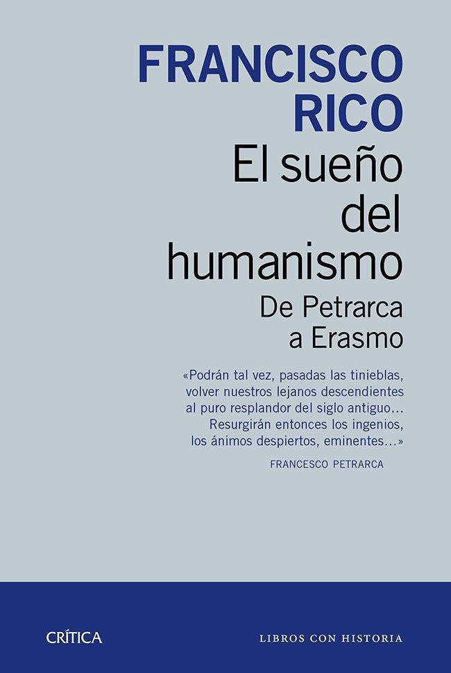 EL SUEÑO DEL HUMANISMO. DE PETRARCA A ERASMO