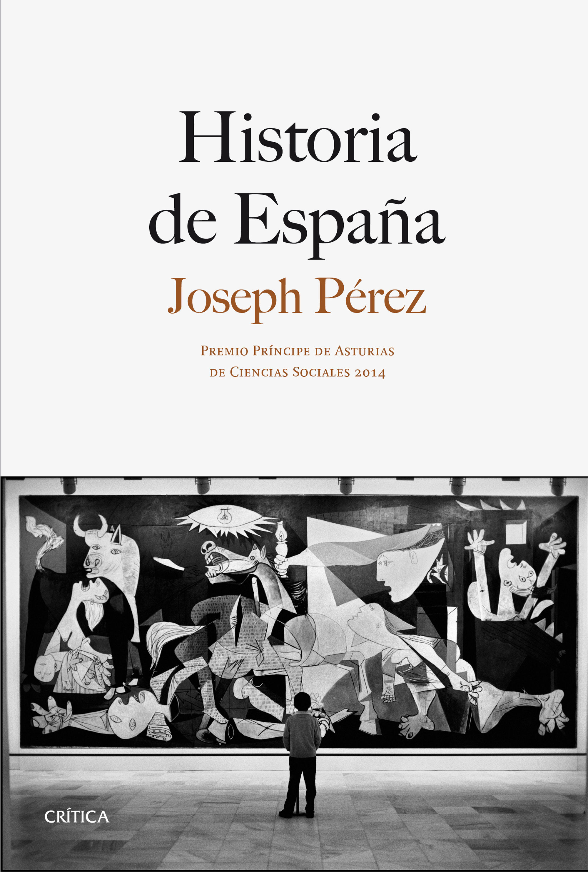 HISTORIA DE ESPAÑA. PREMIO PRÍNCIPE DE ASTURIAS DE CIENCIA SOCIALES 2014