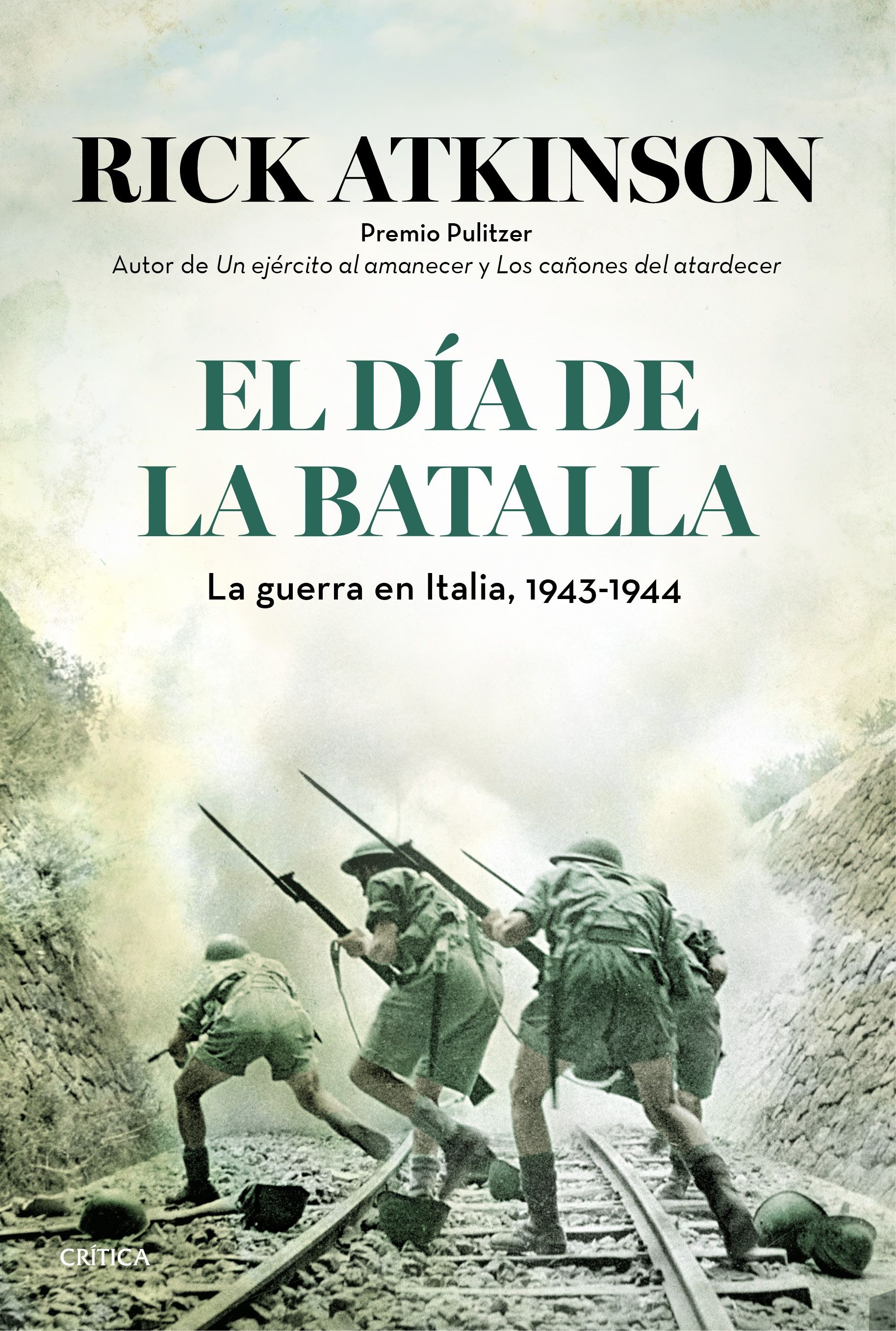 EL DÍA DE LA BATALLA. LA GUERRA EN SICILIA Y EN ITALIA, 1943-1944