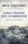 LOS CAÑONES DEL ATARDECER. LA GUERRA EN EUROPA