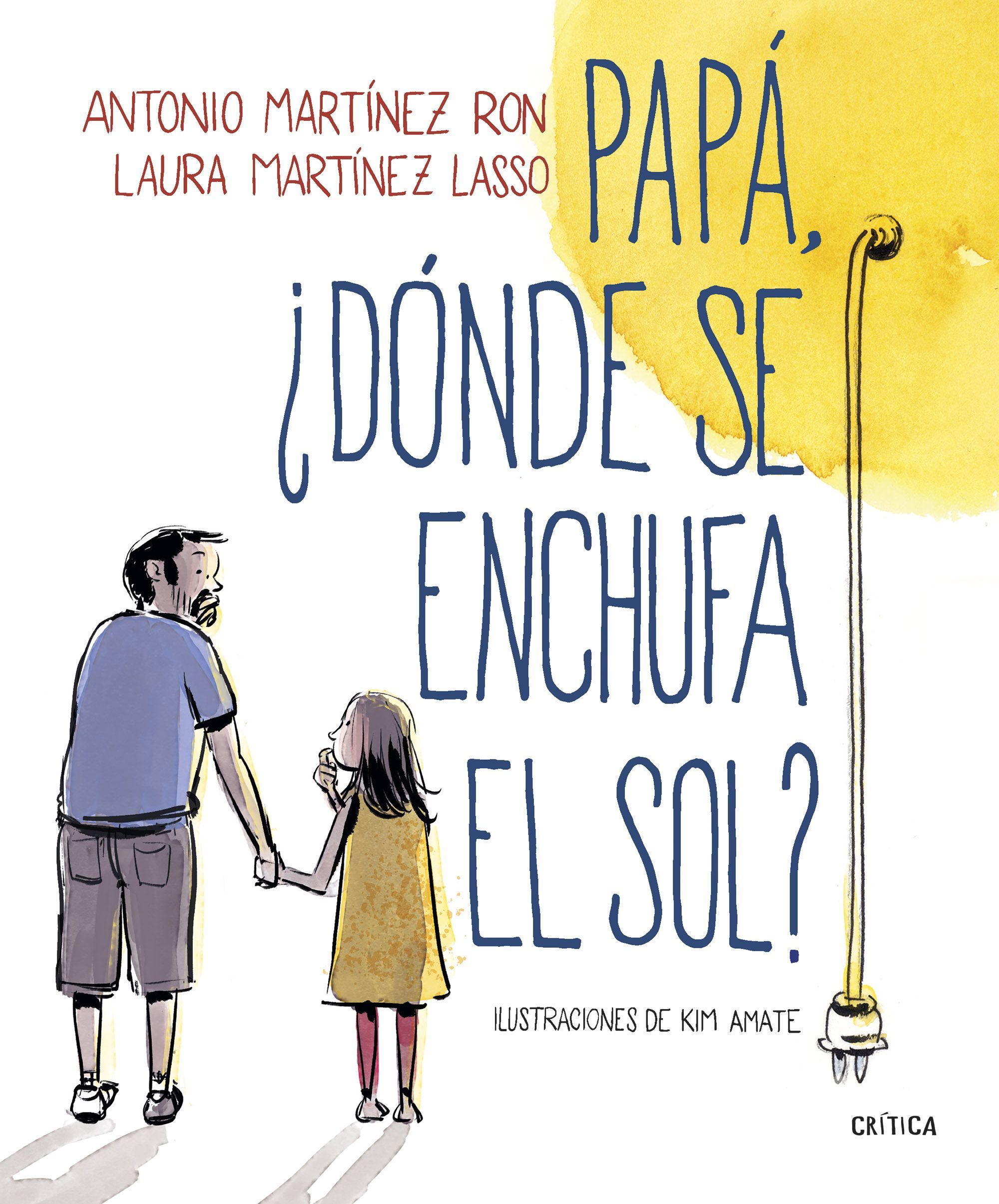 PAPÁ, ¿DÓNDE SE ENCHUFA EL SOL?. 