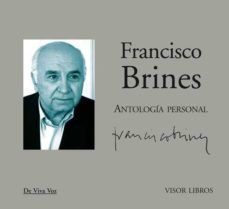 ANTOLOGÍA PERSONAL. POEMAS RECITADOS POR FRANCISCO BRINES