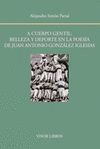 A CUERPO GENTIL: BELLEZA Y DEPORTE EN LA POESÍA DE JUAN ANTONIO GONZÁLEZ IGLESIA. BELLEZA Y DEPORTE EN LA POESÍA