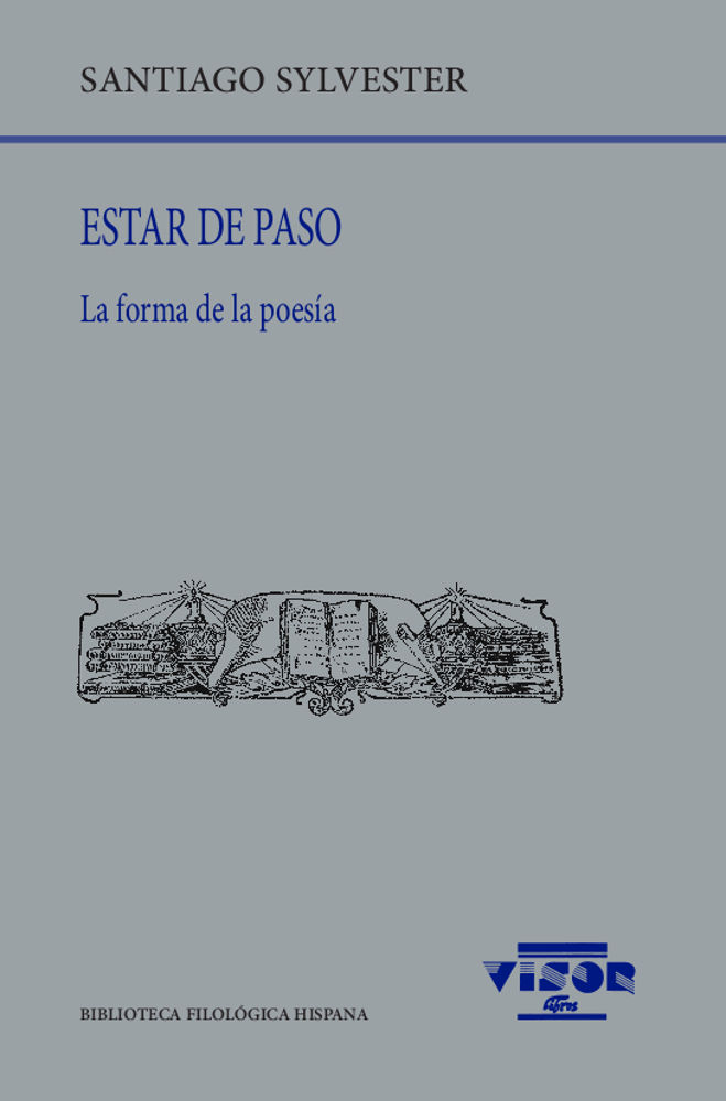 ESTAR DE PASO. LA FORMA DE LA POESÍA