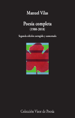 POESÍA COMPLETA (1980-2018). 2ª EDICIÓN CORREGIDA Y AUMENTADA
