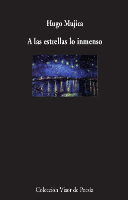 A LAS ESTRELLAS LO INMENSO. 