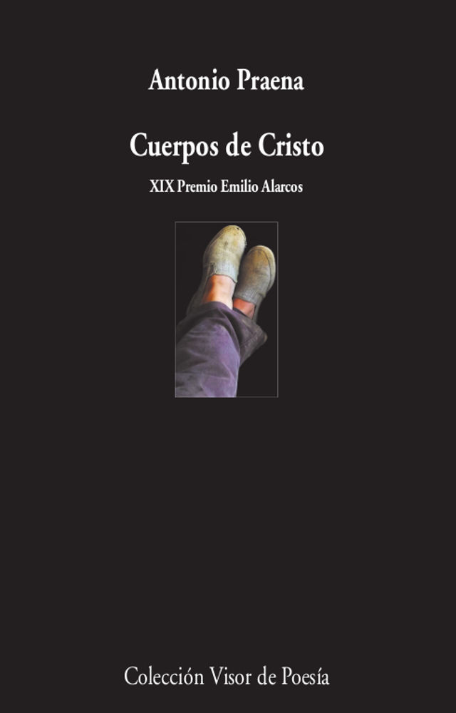 CUERPOS DE CRISTO. XIX PREMIO EMILIO ALARCOS