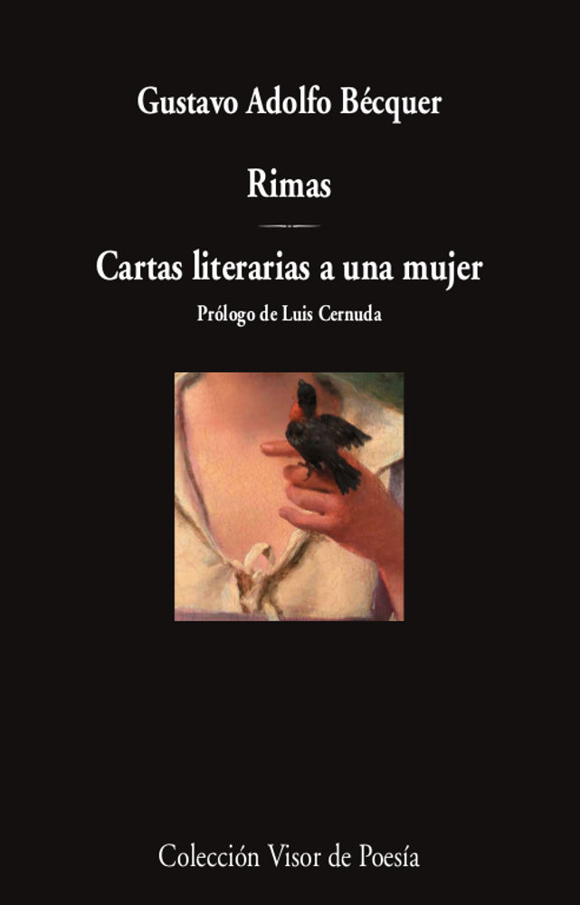 RIMAS / CARTAS LITERARIAS A UNA MUJER. 