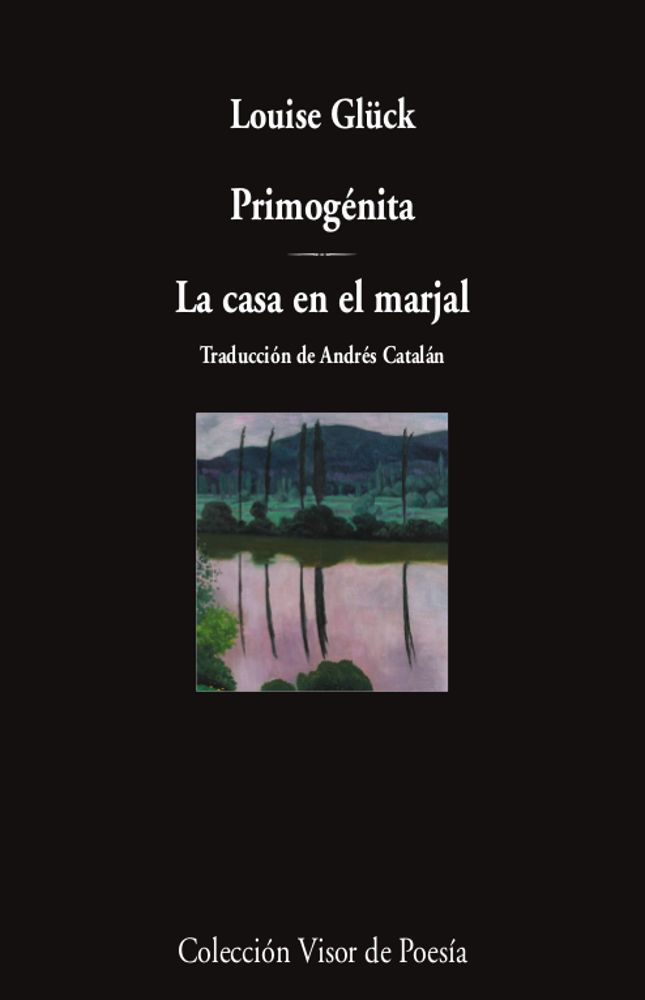 PRIMOGÉNITA / LA CASA EN EL MARJAL. 