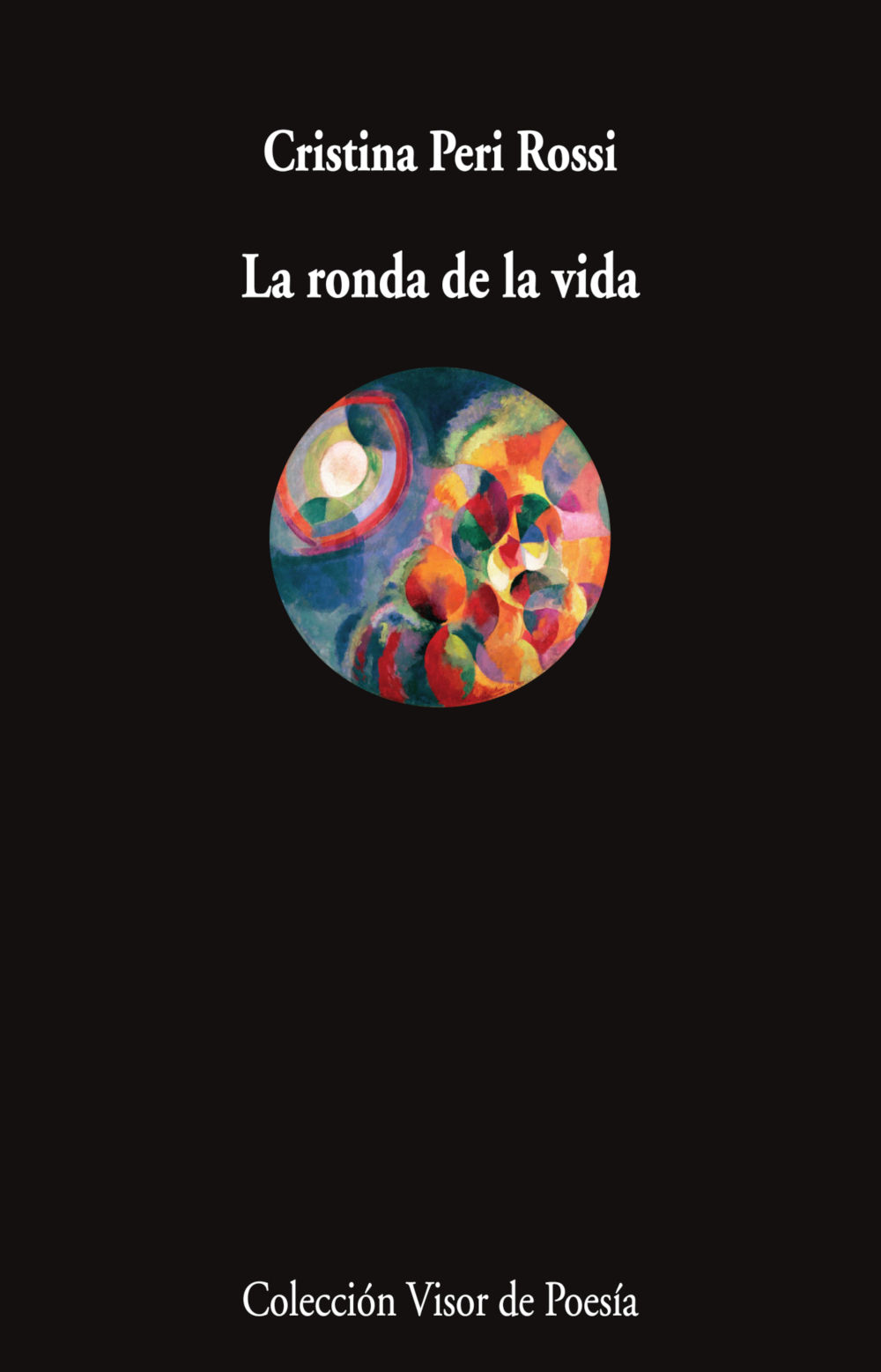 LA RONDA DE LA VIDA. 