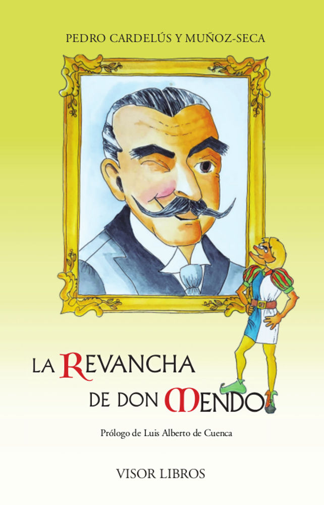 LA REVANCHA DE DON MENDO. 