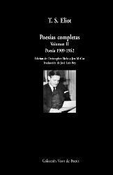POESÍAS COMPLETAS. VOLUMEN II: POESÍA 1909-1962. 