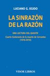 LA SINRAZÓN DE LA RAZÓN. UNA LECTURA DEL QUIJOTE. CUARTO CENTENARIO DE LA MUERTE DE CERVANTES (1616-2016)