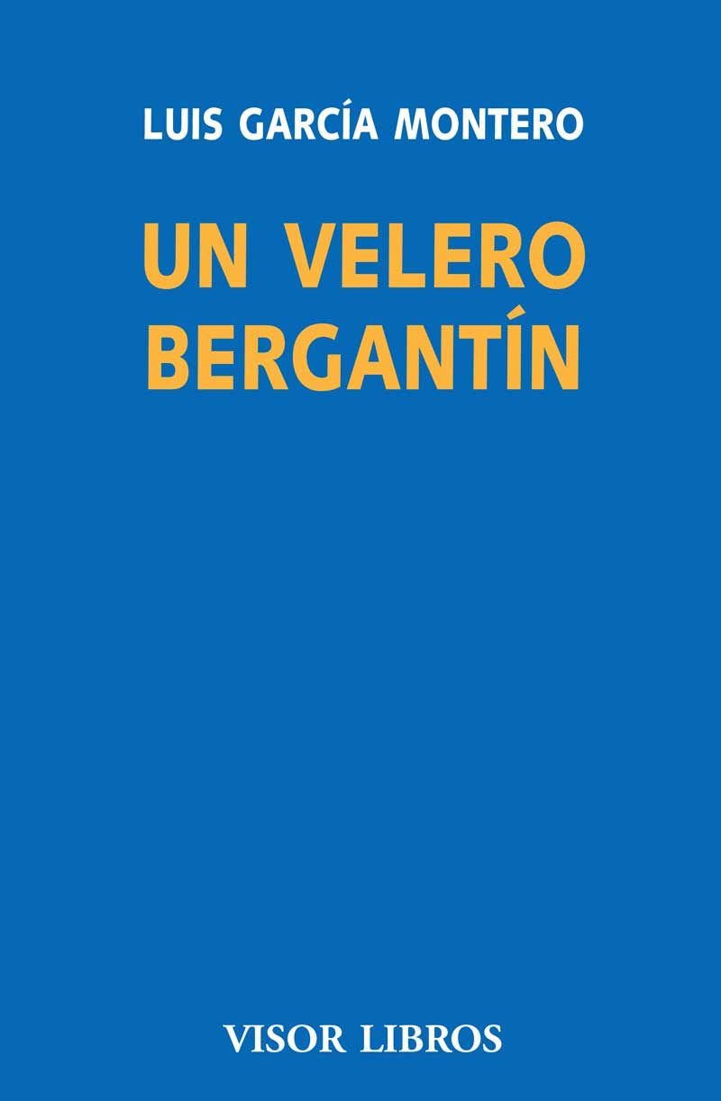 UN VELERO BERGANTÍN. DEFENSA DE LA LITERATURA