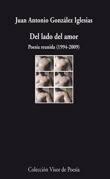 DEL LADO DEL AMOR. POESÍA REUNIDA 1994 - 2009