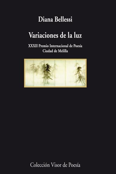 VARIACIONES DE LA LUZ. XXXII PREMIO INTERNACIONAL DE POESIA CIUDAD DE MELILLA