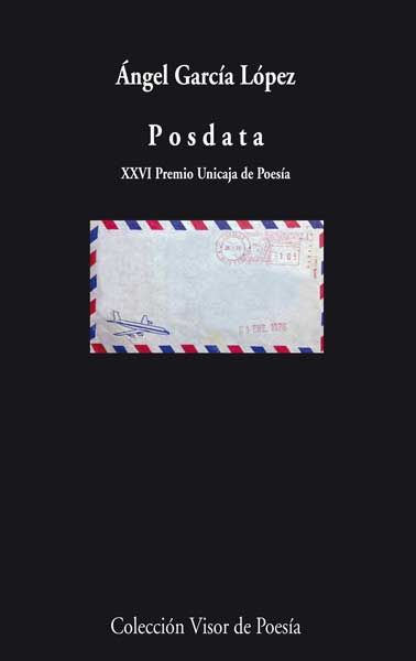 P O S D A T A. XXVI PREMIO UNICAJA DE POESIA