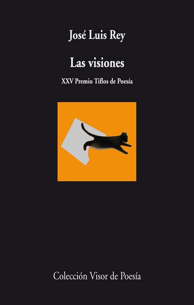 LAS VISIONES. XXV PREMIO TIFLOS DE POESIA