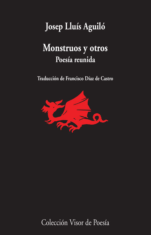 MONSTRUOS Y OTROS. POESIA REUNIDA