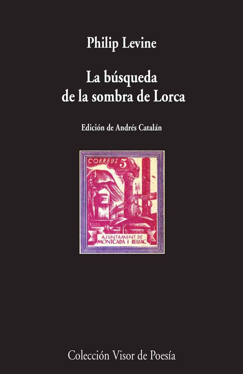 LA BÚSQUEDA DE LA SOMBRA DE LORCA