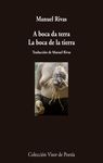 A BOCA DA TERRA. LA BOCA DE LA TIERRA.