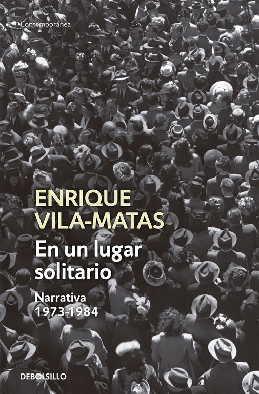 EN UN LUGAR SOLITARIO. NARRATIVA 1973-1984