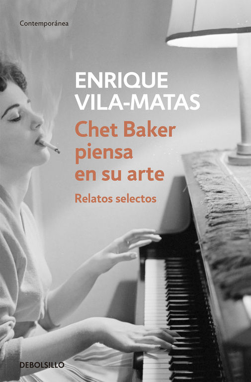 CHET BAKER PIENSA EN SU ARTE. RELATOS SELECTOS