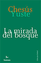 LA MIRADA DEL BOSQUE.