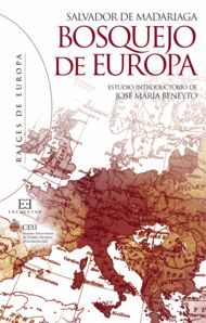 BOSQUEJO DE EUROPA. ESTUDIO INTRODUCTORIO DE JOSÉ MARÍA BENEYTO