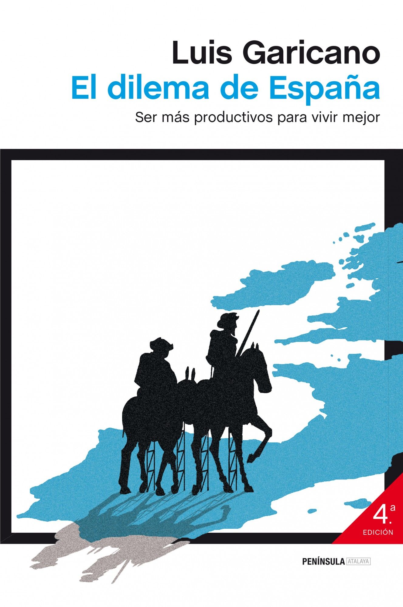 EL DILEMA DE ESPAÑA. SER MÁS PRODUCTIVOS PARA VIVIR MEJOR