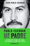 PABLO ESCOBAR, MI PADRE. 