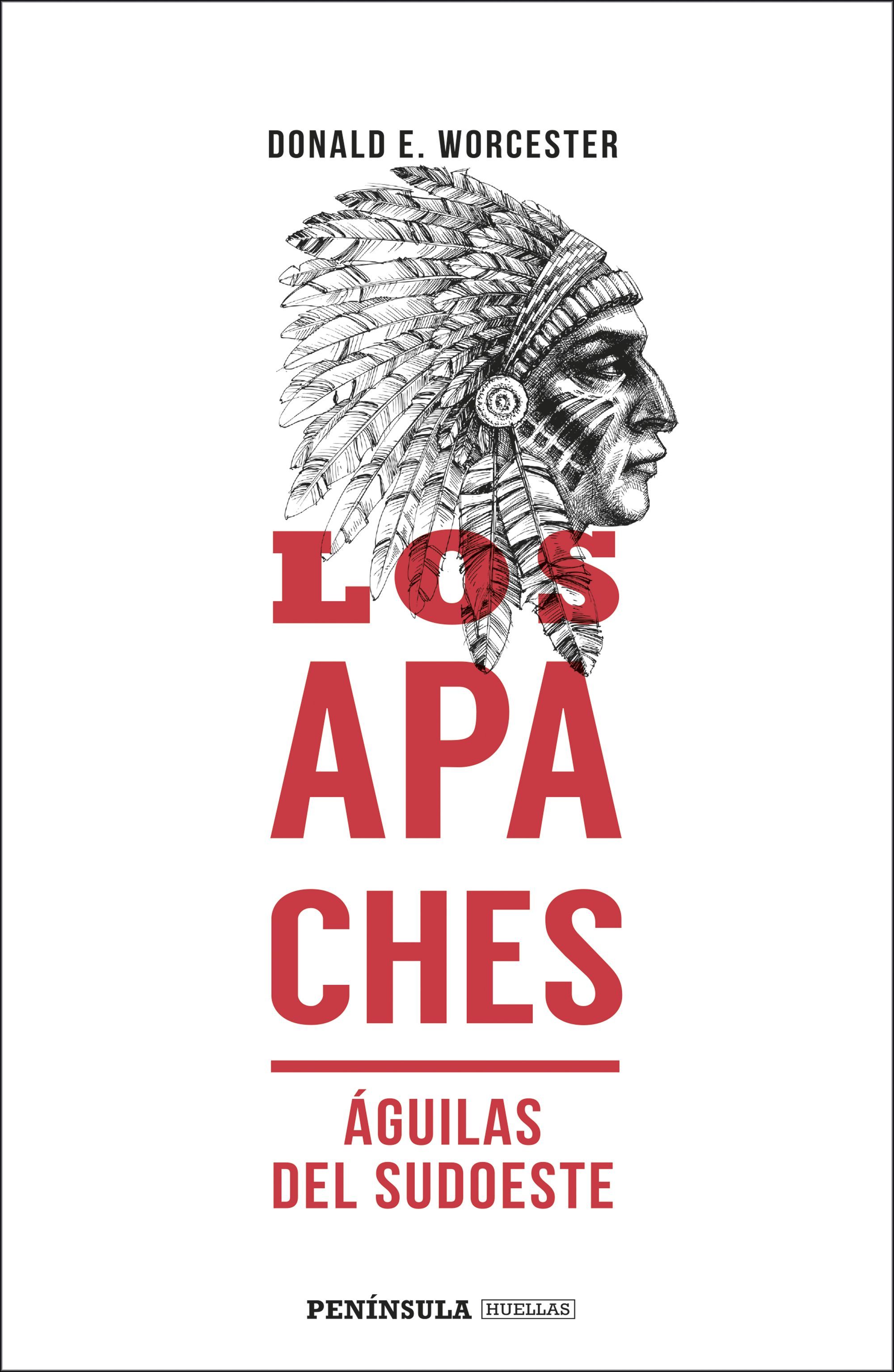 LOS APACHES. ÁGUILAS DEL SUDOESTE