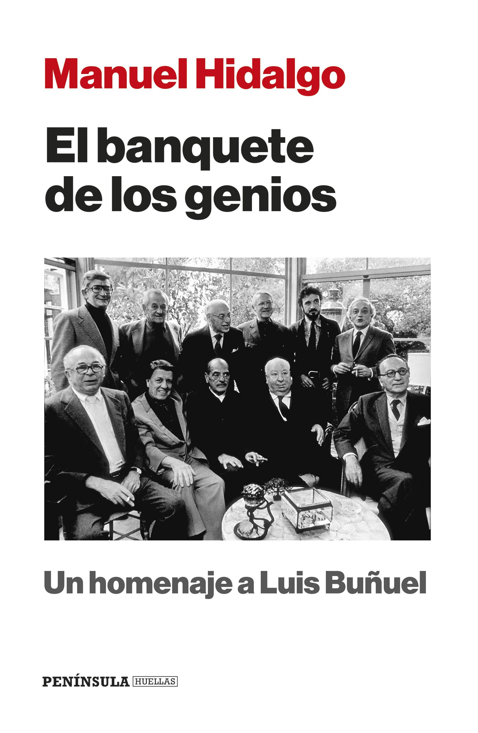 EL BANQUETE DE LOS GENIOS. UN HOMENAJE A LUIS BUÑUEL