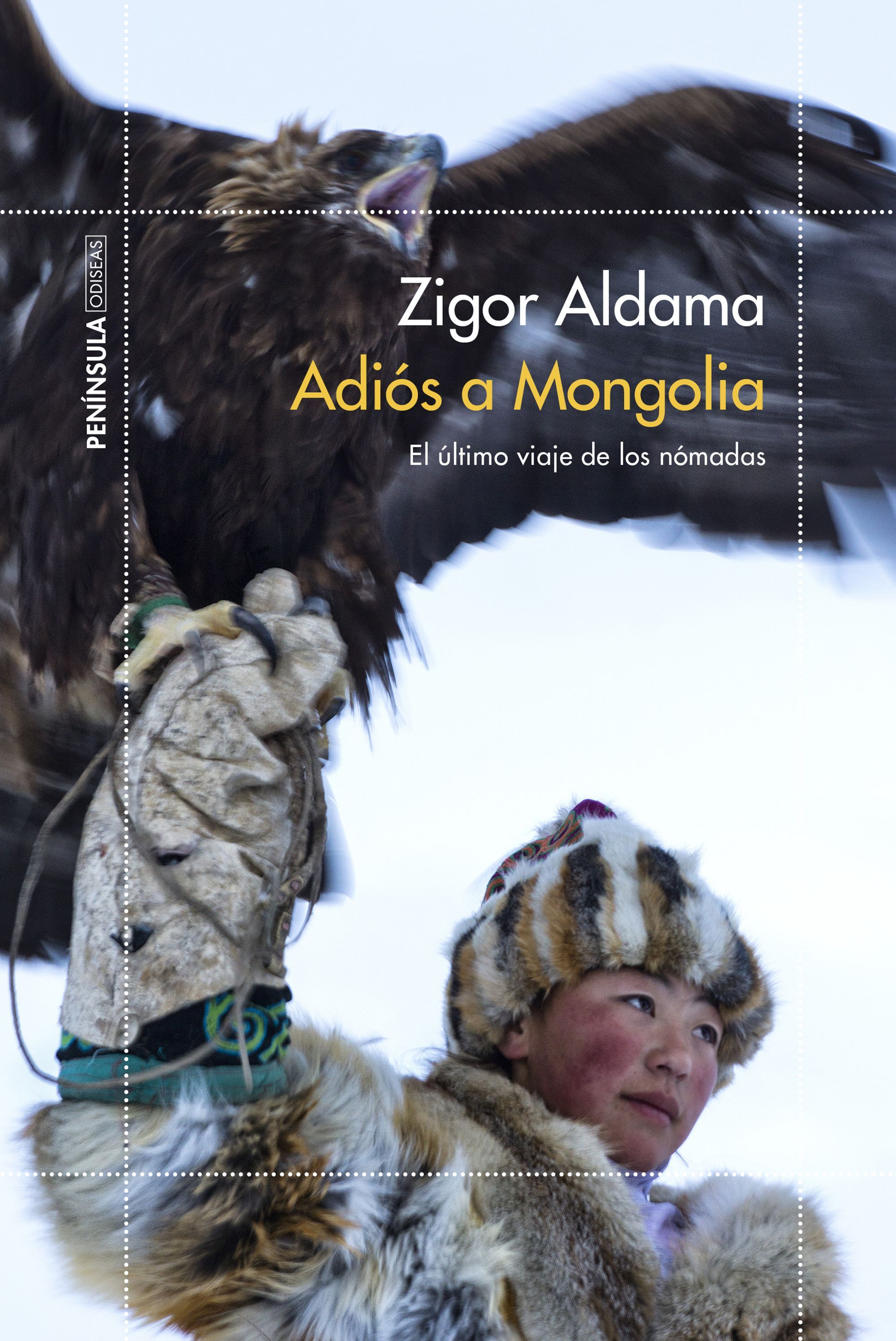 ADIÓS A MONGOLIA. EL ÚLTIMO VIAJE DE LOS NÓMADAS