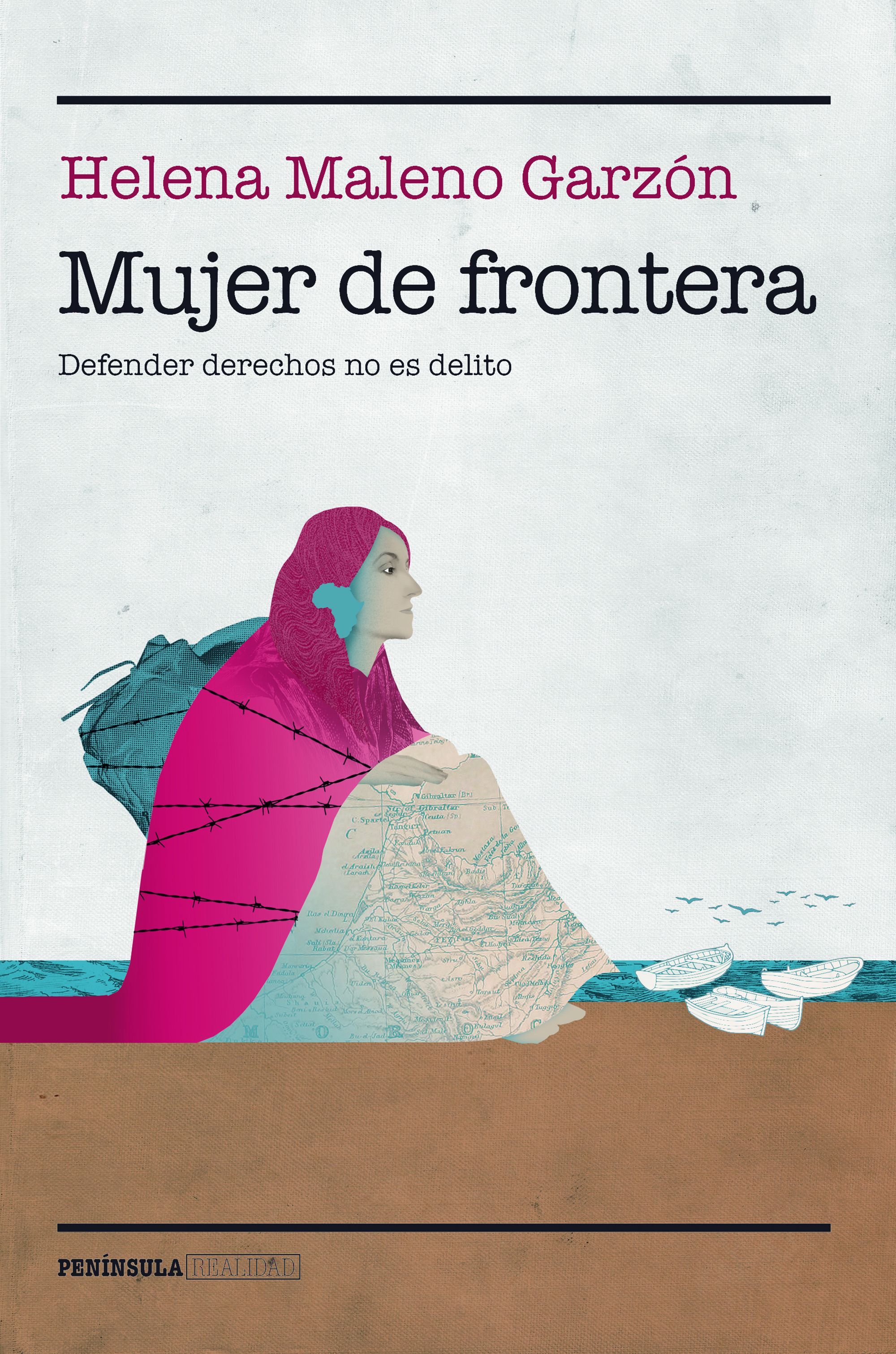 MUJER DE FRONTERA. DEFENDER EL DERECHO A LA VIDA NO ES UN DELITO