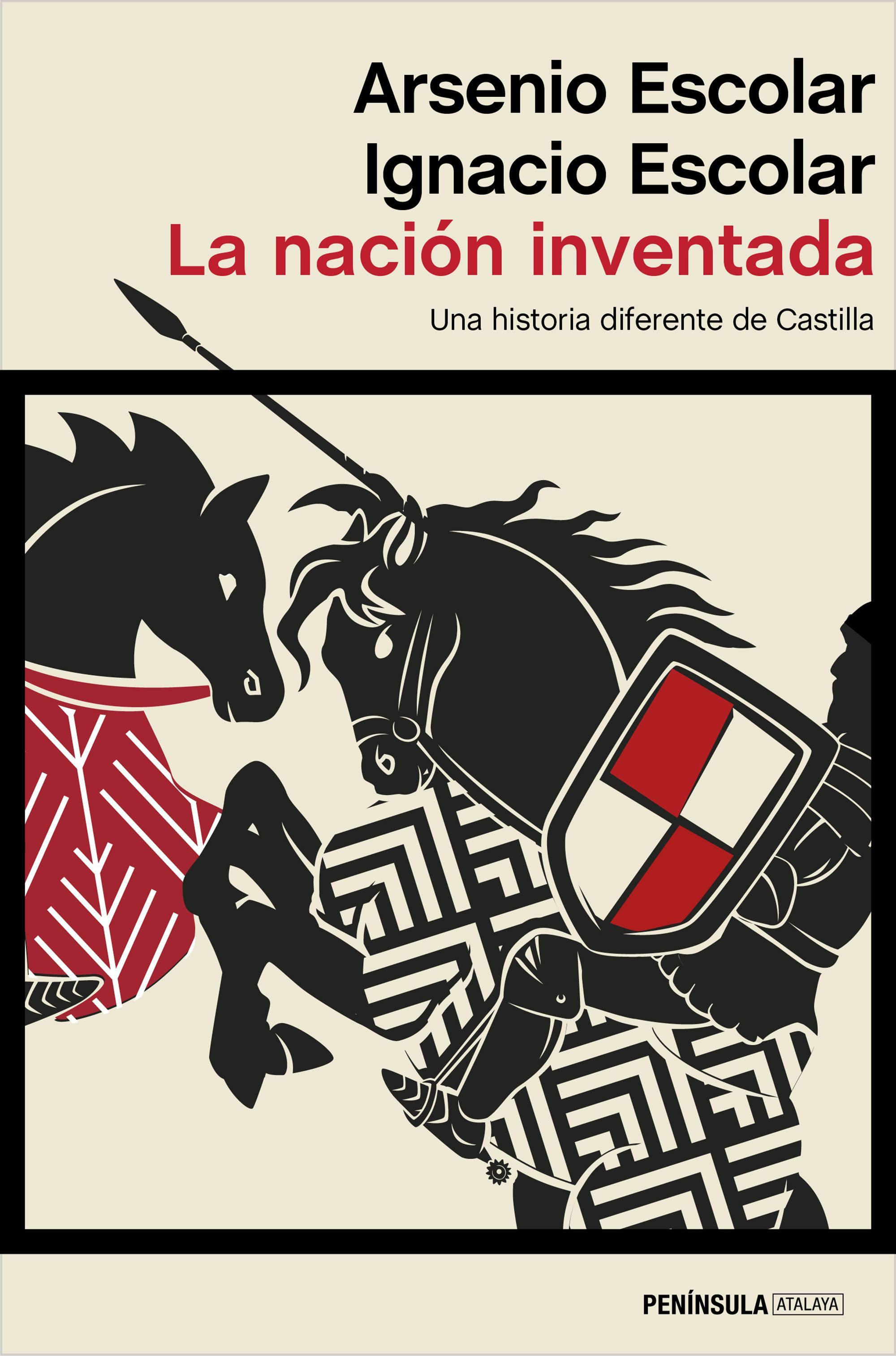 LA NACIÓN INVENTADA. UNA HISTORIA DIFERENTE DE CASTILLA