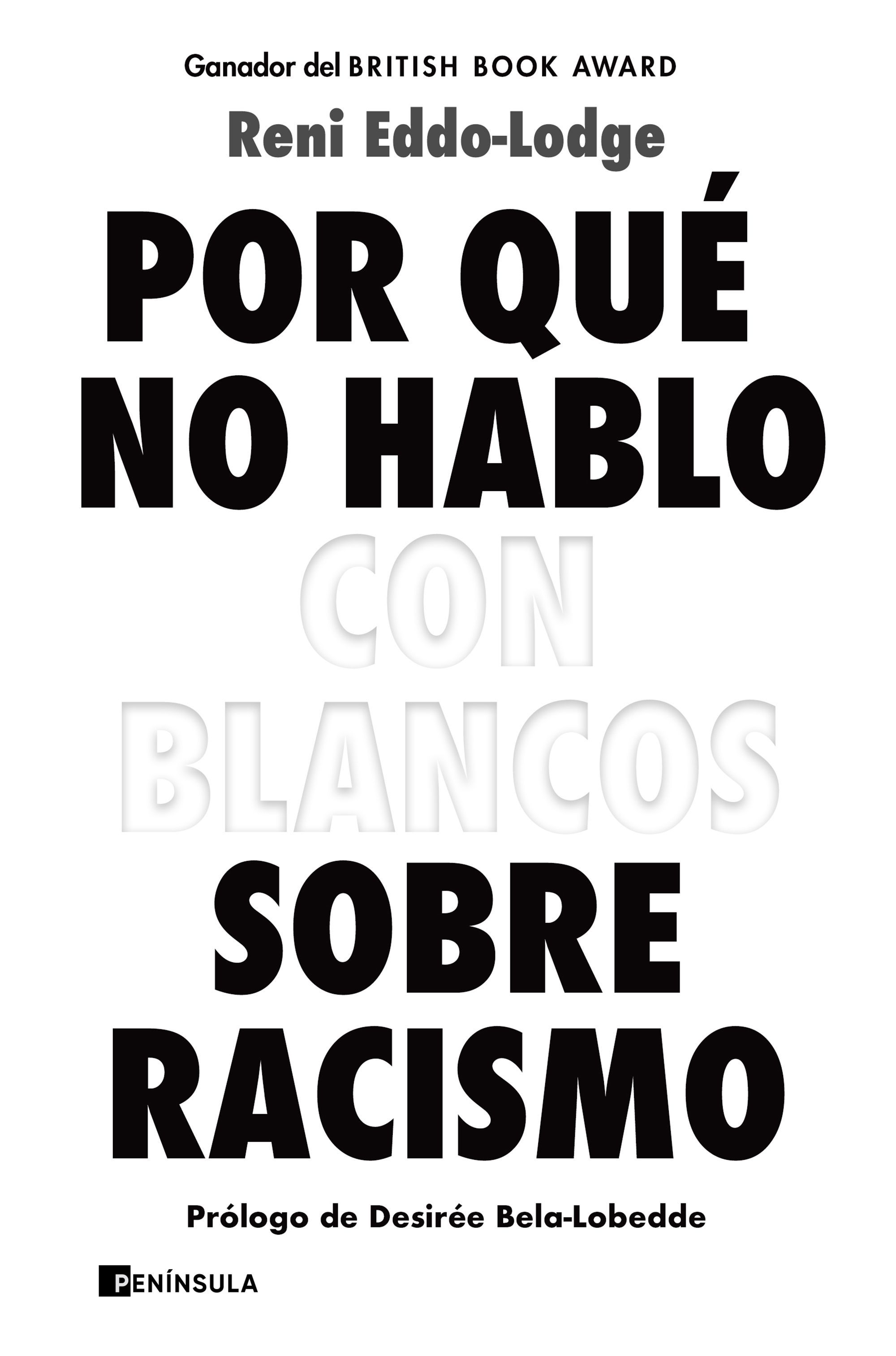 POR QUÉ NO HABLO CON BLANCOS SOBRE RACISMO. 