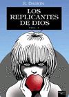 LOS REPLICANTES DE DIOS VOL1