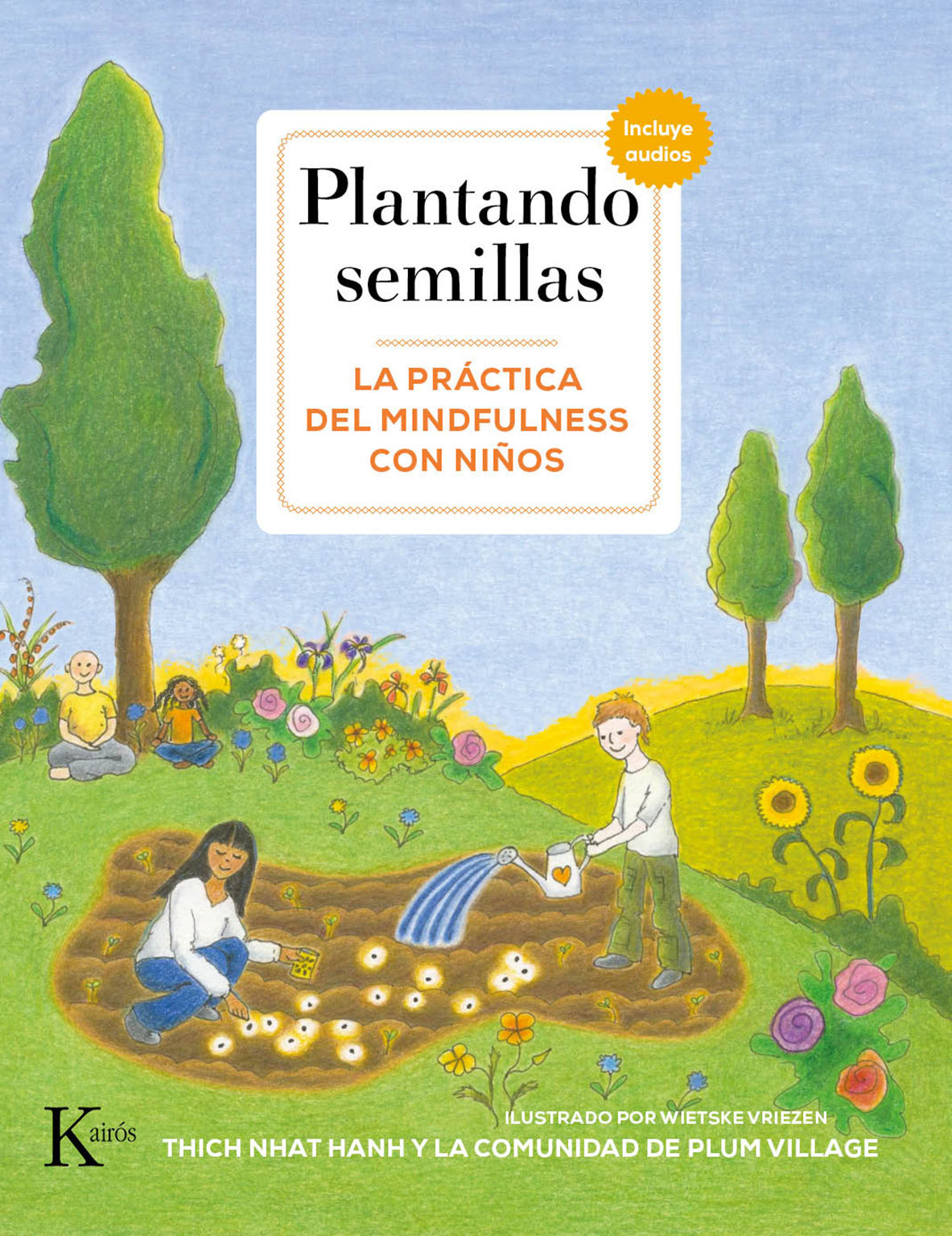 PLANTANDO SEMILLAS. LA PRÁCTICA DEL MINDFULNESS CON NIÑOS